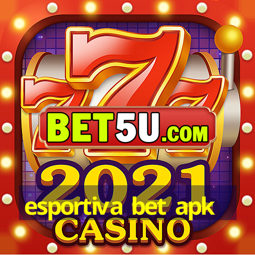 esportiva bet apk